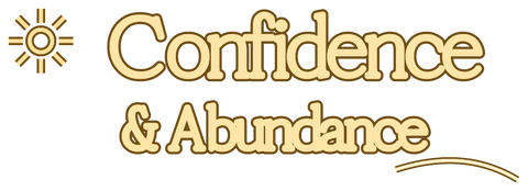 Confidence & Abundance