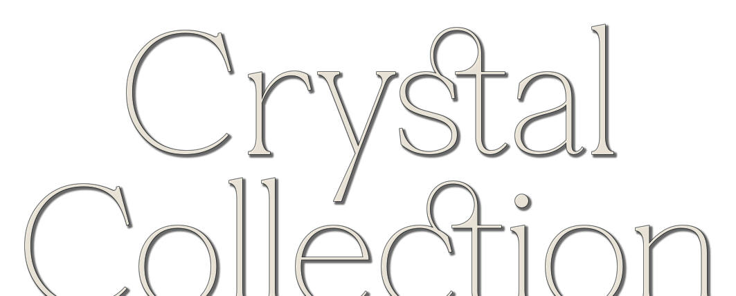 Crystal collection